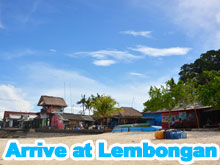 Arrive at Lembongan