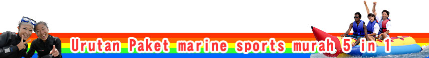 Urutan Paket marine sports murah 5 in 1
