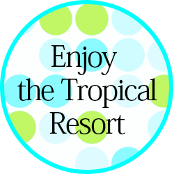 enjoy the tropical resort